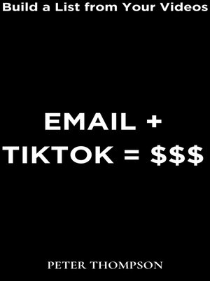 cover image of Email + Tiktok = $$$